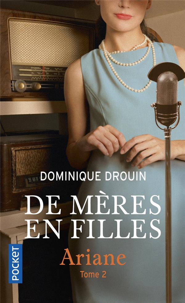 DROUIN DOMINIQUE - DE MERES EN FILLES - TOME 2 AR DROUIN DOMINIQUE - DE MERES EN FILLES - TOME 2 AR